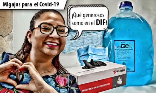 Migajas para la atención del Covid-19 en la capital del estado
