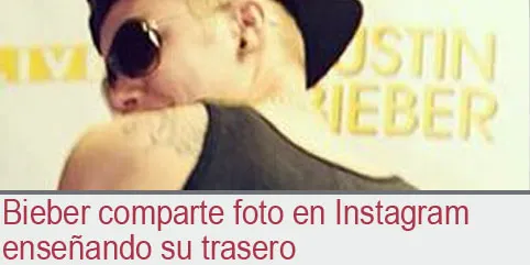 Bieber comparte foto en Instagram enseñando su trasero