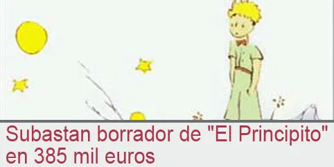 Subastan borrador de “El Principito” en 385 mil euros