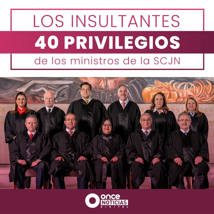 Privilegios Suprema Corte de Justicia Canal Once