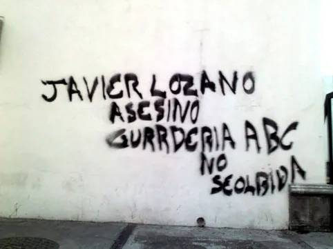 Pintan consignas contra Lozano Alarcón