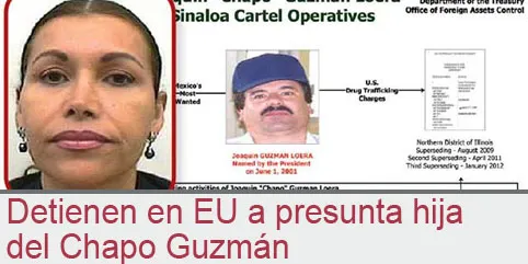 Detienen en EU a presunta hija del Chapo Guzmán