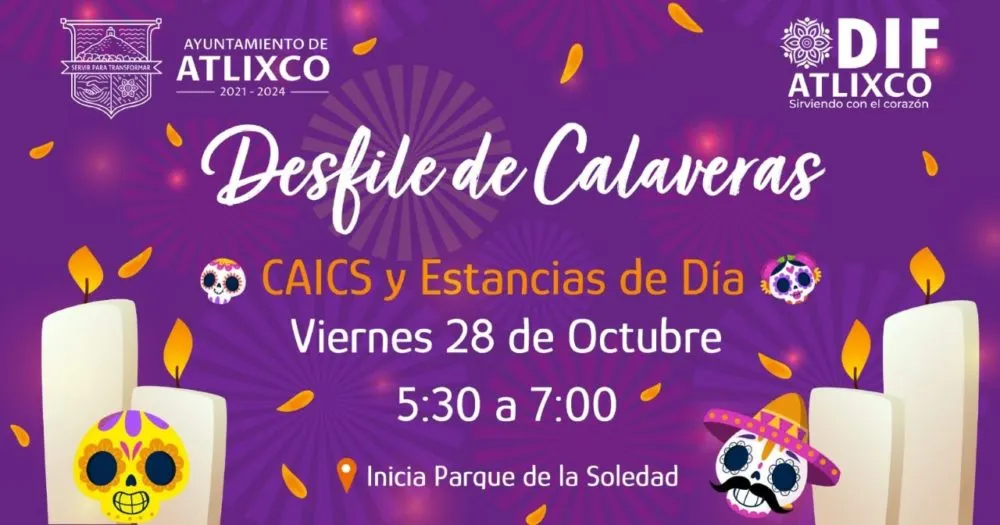 Caic´s y estancias del DIF municipal, desfilarán para preservar la tradición de todos los santos