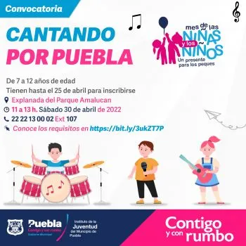 Niñas, niños y adolescentes todavía pueden inscribirse al concurso infantil “cantando por Puebla ”