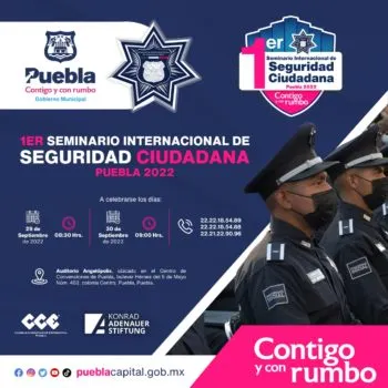 Puebla Capital se alista para el primer Seminario Internacional Sobre Seguridad Ciudadana