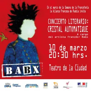 Concierto literario Cristal Automatique, a cargo del artista francés Babx