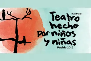 Recibe el estado de Puebla Muestra de Teatro hecho por niños y niñas