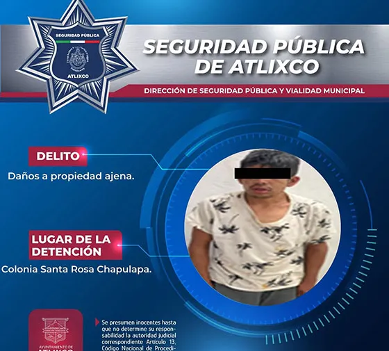 ssp-atlixco-detenido-danos-a-propiedad-ajena-dolosos