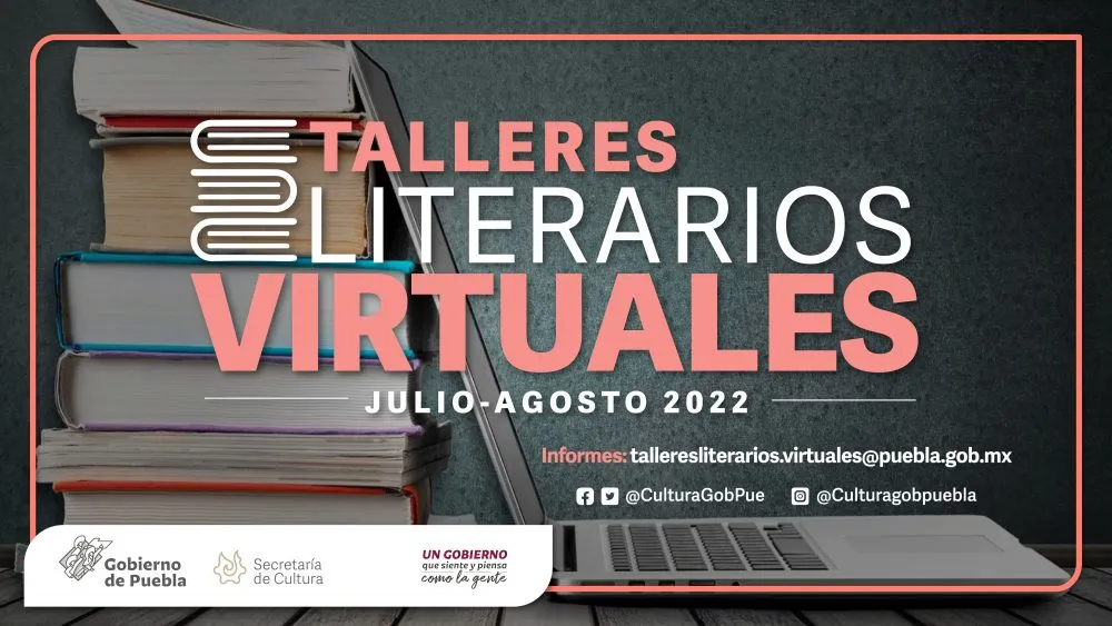 Durante julio y agosto, Cultura impartirá “Talleres Literarios Virtuales”