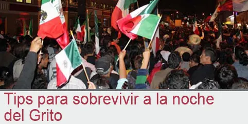 Tips para sobrevivir a la noche del Grito
