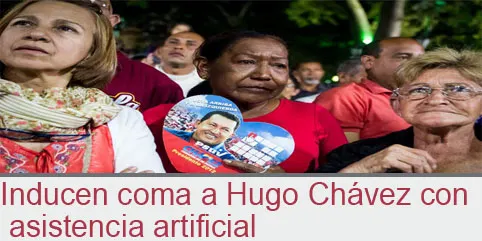 Inducen coma a Hugo Chávez con asistencia artificial