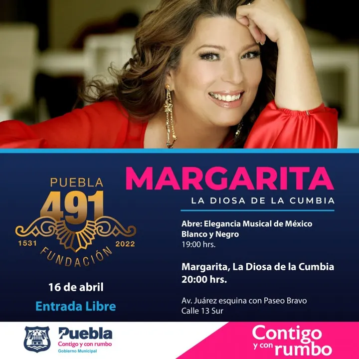 Margarita ‘La Diosa de la cumbia ‘ celebrará con las y los poblanos el 491 aniversario de la ciudad