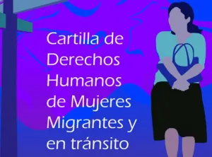 IPM entregará cartillas a mujeres migrantes