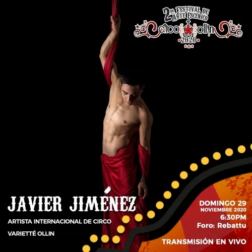 2do Festival de arte escénico Circo Ollin. ¡El movimiento continúa!