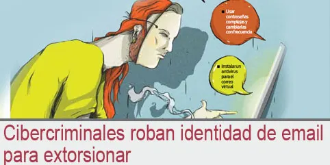 Cibercriminales roban identidad de email para extorsionar