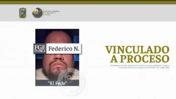 Fiscalía de Puebla obtuvo vinculación a proceso y prisión preventiva contra ‘El Fede’