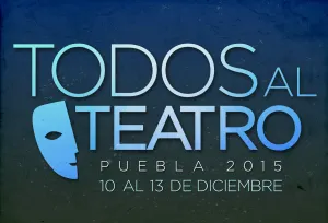 Realizará IMACP Todos al Teatro Puebla 2015