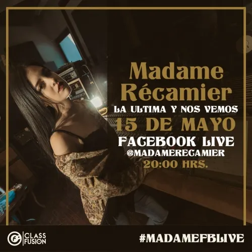 Madame Récamier ofrece concierto en línea titulado “La última y nos vemos”