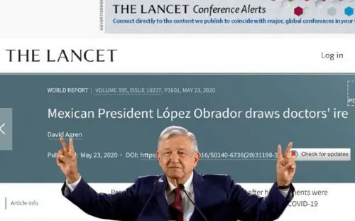 The Lancet reporta maltrato de AMLO a médicos