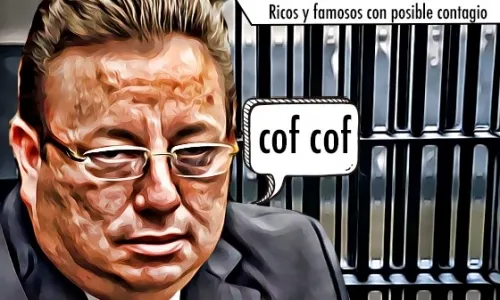Ricos y famosos con posible contagio de Covid-19