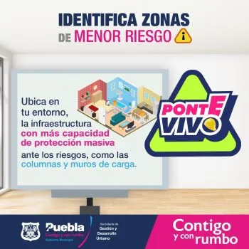 ¡Ponte Vivo! Identifica espacios seguros dentro del hogar y centros de trabajo: Ayuntamiento de Puebla