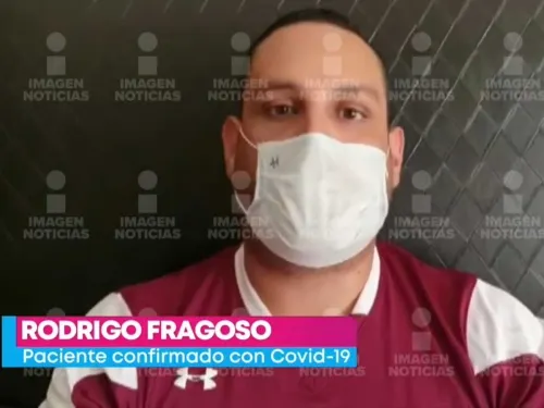 Mexicano con Covid-19 cuenta cómo es vivirlo en carne propia