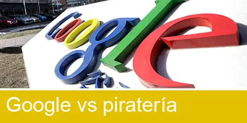 Google vs la piratería