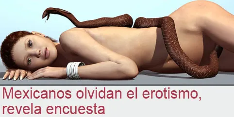 Mexicanos olvidan el erotismo, revela encuesta