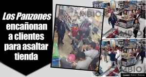 Los ‘Panzones’ encañonan a clientes para asaltar tiendas