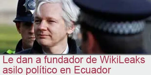 Le dan a fundador de WikiLeaks asilo político en Ecuador