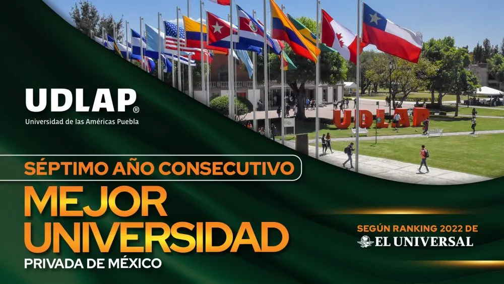 Por séptimo año consecutivo, la UDLAP se ubica como la mejor universidad privada de México