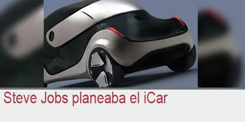 Steve Jobs planeaba el iCar