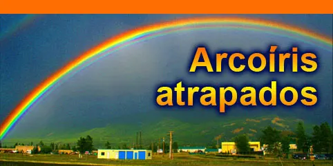 Arcoíris atrapados