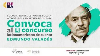 Convoca gobierno de Puebla al “Concurso Latinoamericano de Cuento Edmundo Valadés”
