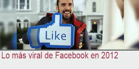 Lo más viral de Facebook en 2012