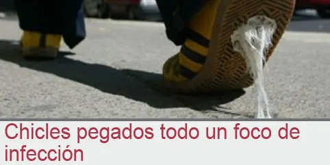 Chicles pegados todo un foco de infección