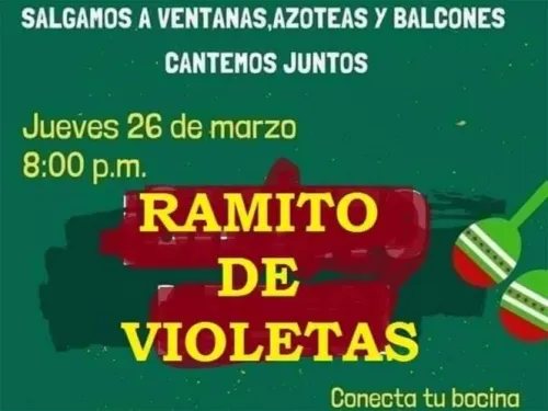 Convocan a cantar ‘Ramito de Violetas’ durante cuarentena
