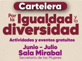 Secretaría de las Mujeres invita a talleres de empoderamiento y diversidad