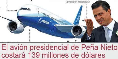 El avión presidencial de Peña Nieto costará 139 millones de dólares