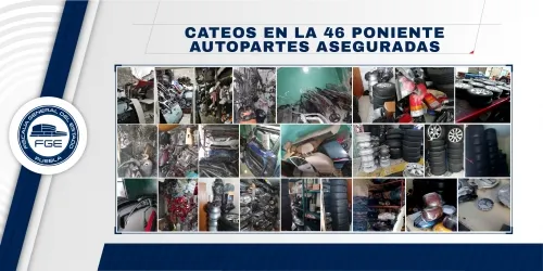 Más de 900 autopartes aseguradas en cateos de la 46 poniente; hay cuatro detenidos