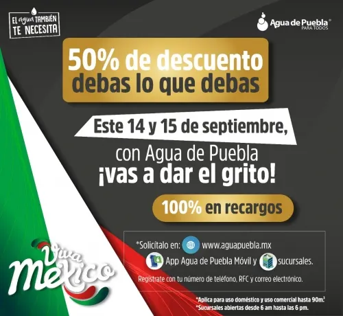 Este 14 y 15 de Septiembre Agua de Puebla ofrece el  50% de descuento en el total de tu adeudo