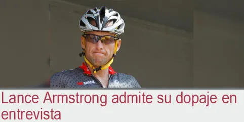 Lance Armstrong admite su dopaje en entrevista