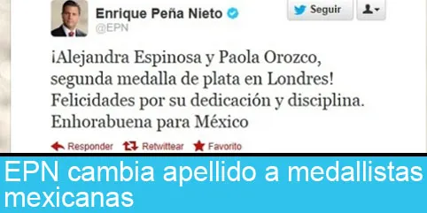 EPN cambia apellidos a medallistas mexicanas en Twitter
