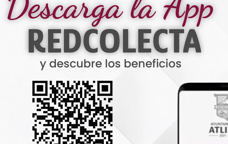 Descarga la aplicación Red Colecta, por un Atlixco limpio y ordenado