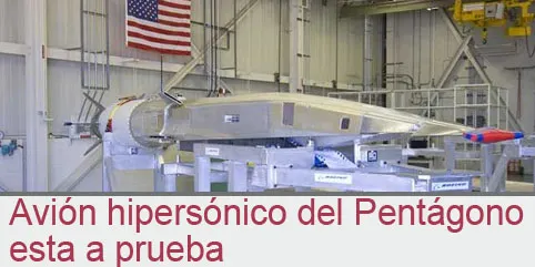 Avión hipersónico del Pentágono esta a prueba