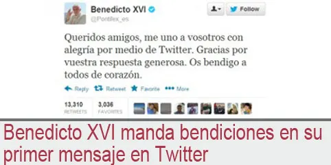 Benedicto XVI manda bendiciones en su primer mensaje en Twitter