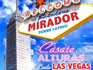 Torre Latinoamericana invita a darse el ”sí” al estilo Las Vegas