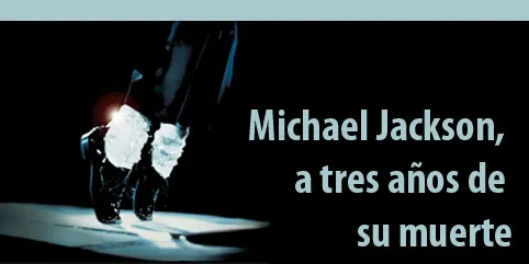 Michael Jackson, y tres años de ausencia