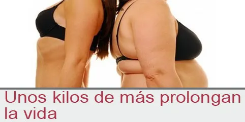 Unos kilos de más prolongan la vida