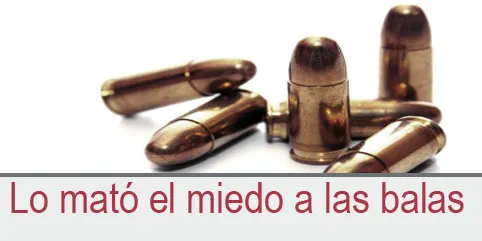 Lo mató el miedo a las balas